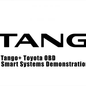 Tango+ Toyota OBD - Toyota, Lexus & Subaru Smart Systems Demonstration